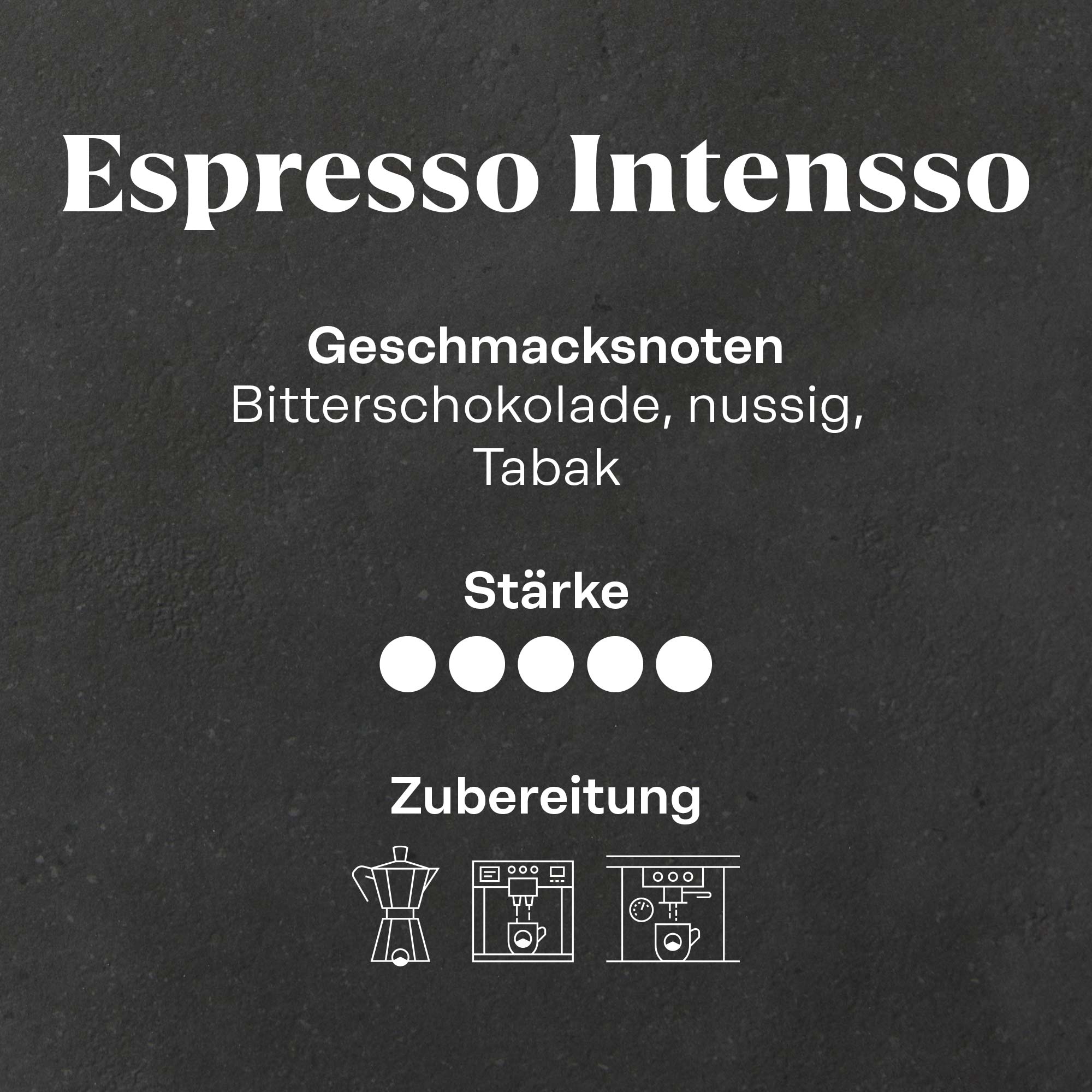 Espresso Intensso Röstkaffee – Cupping Notes: Kräftig & intensiv mit Bitterschokolade, Nuss & Tabak